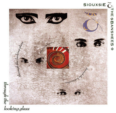 Siouxsie & The Banshees - Through The Looking Glass (LP, Album, RE, RM)