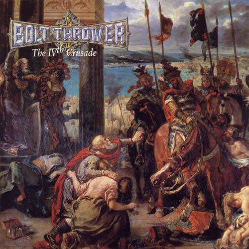 Bolt Thrower - The IVth Crusade (LP, Album, RE, FDR)