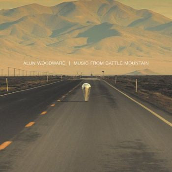 Alun Woodward - Music From Battle Mountain (LP, Album, Ltd, 180)