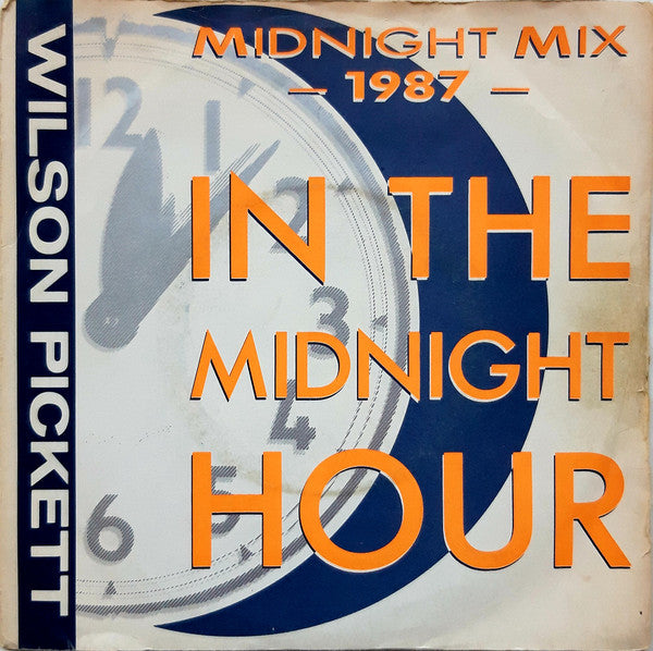 Wilson Pickett - In The Midnight Hour (7", Single, Pap)