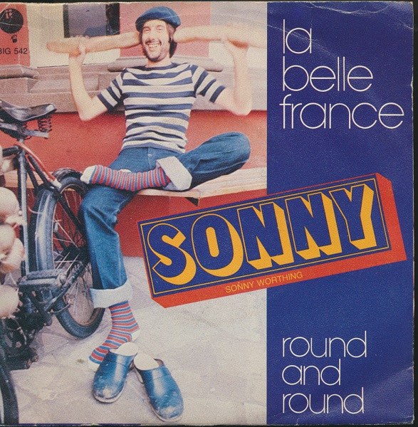 Sonny Worthing - La Belle France (7")