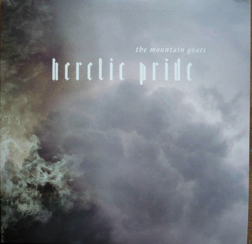 The Mountain Goats - Heretic Pride (LP, Album)