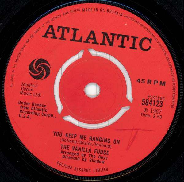 The Vanilla Fudge* - You Keep Me Hangin' On (7", Single, 3-P)