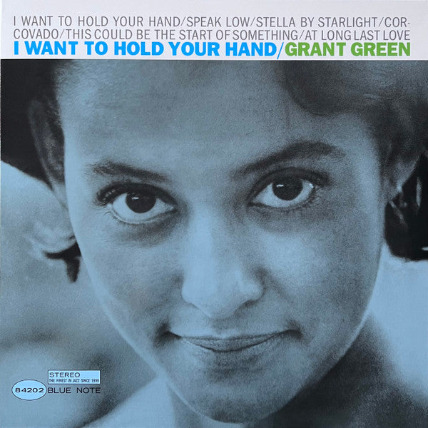 Grant Green - I Want To Hold Your Hand (LP, Album, RE, 180)