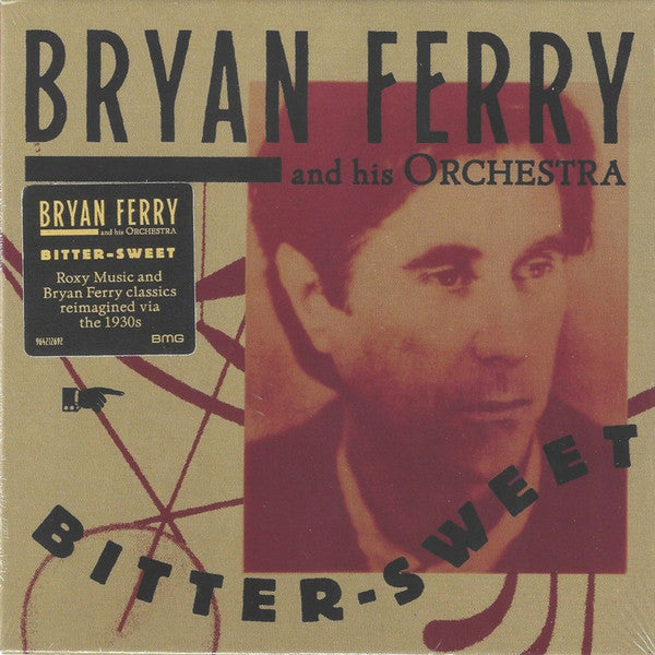 Bryan Ferry And His Orchestra* - Bitter-Sweet (CD, Album, RE)