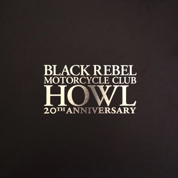 Black Rebel Motorcycle Club - Howl (3xLP, Dlx, RE, Whi + Box, Ltd)