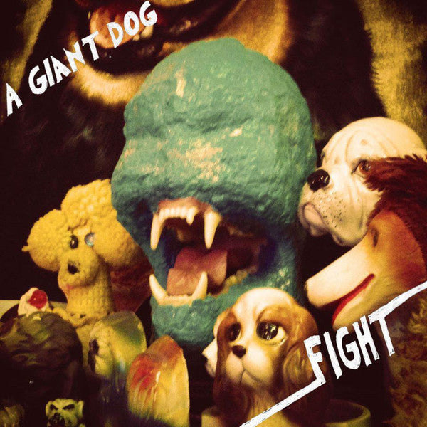 A Giant Dog - Fight (LP, RE, RM, Gre)