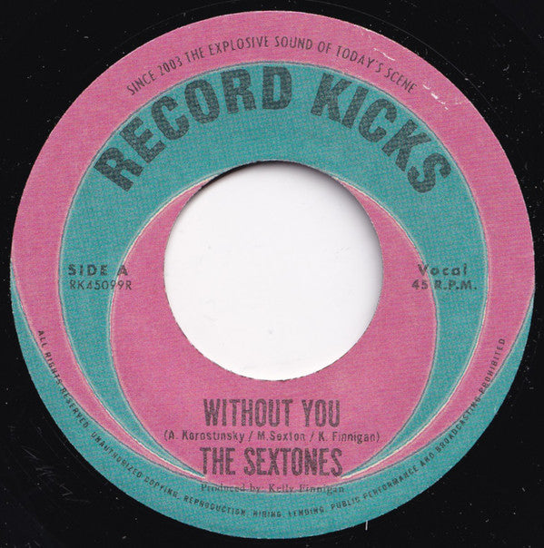 The Sextones - Without You (7", Ltd, RE, RP, 2nd)