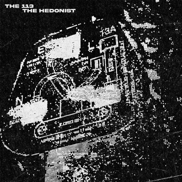The 113 - The Hedonist (12", EP)