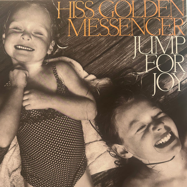 Hiss Golden Messenger - Jump For Joy (LP, Album, Ltd, Ora)