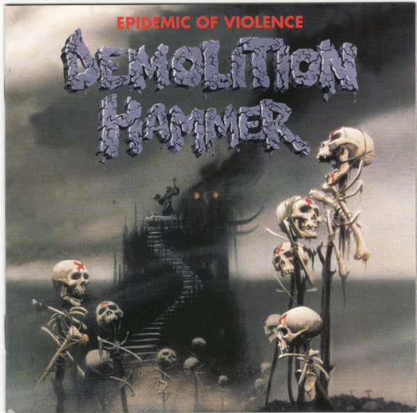 Demolition Hammer - Epidemic Of Violence (CD, Album, RE, RM)