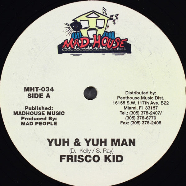Frisco Kid - Yuh & Yuh Man / Yvette (12")