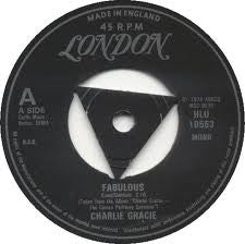 Charlie Gracie - Fabulous (7")
