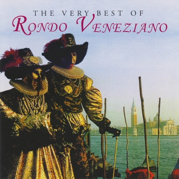 Rondò Veneziano - The Very Best Of Rondo Veneziano (CD, Comp, RE)