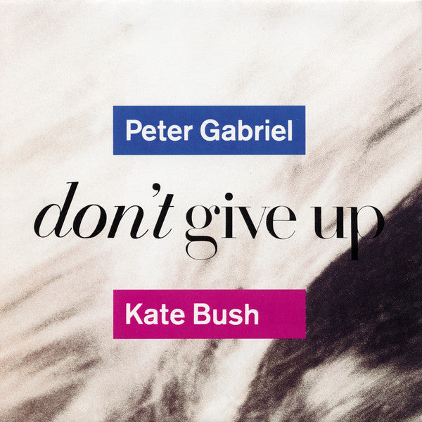 Peter Gabriel / Kate Bush - Don't Give Up (7", Single, Ltd, Pos)