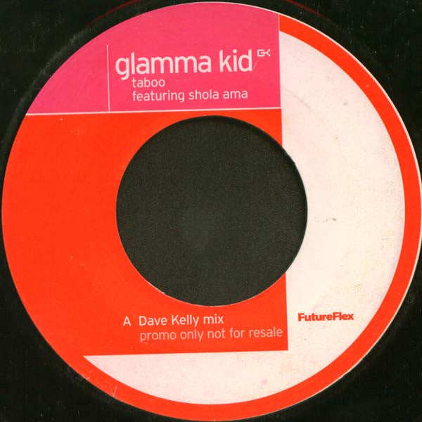 Glamma Kid Feat. Shola Ama - Taboo (7", Promo)
