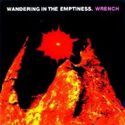 Wrench - Wandering In The Emptiness (LP, Album)