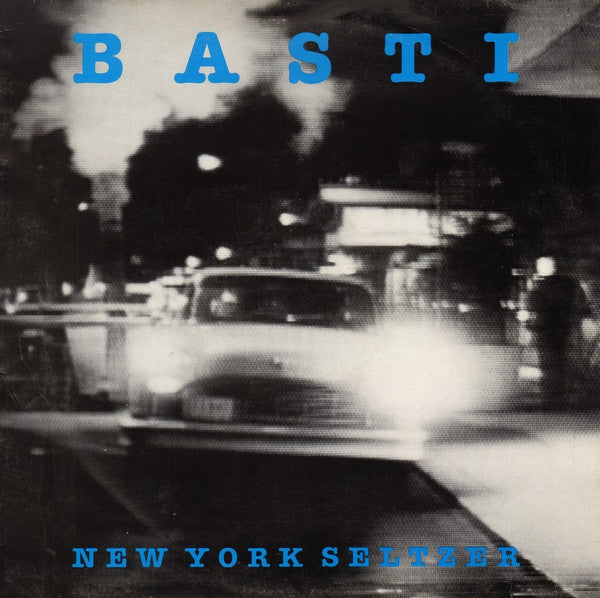 Basti - New York Seltzer (12", EP)