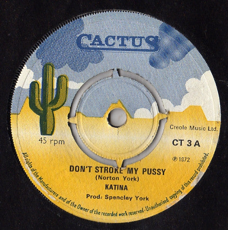 Katina - Don't Stroke My Pussy (7")
