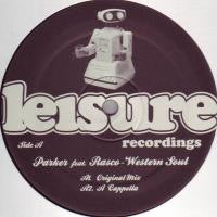 Parker (7) - Western Soul (feat Rasco) (12")