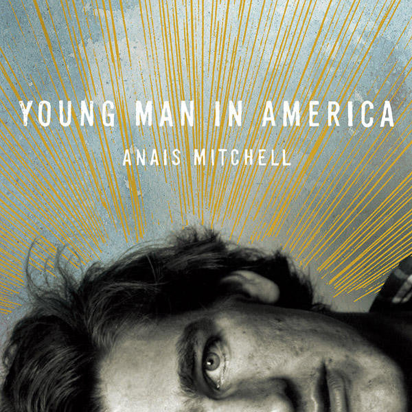 Anaïs Mitchell - Young Man In America (CD, Album)