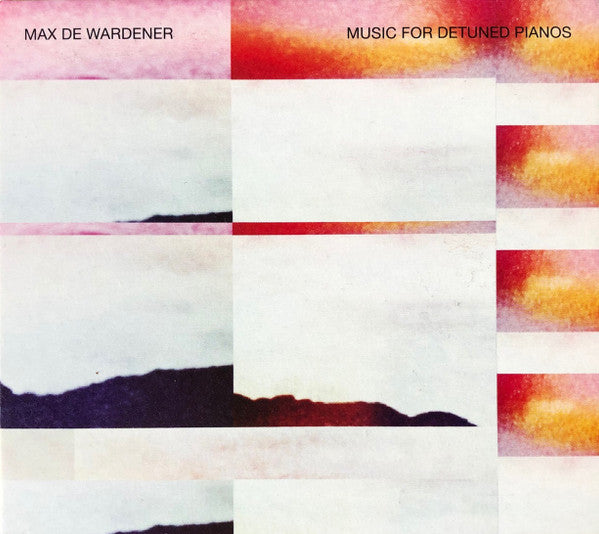 Max de Wardener - Music For Detuned Pianos (CD, Album)