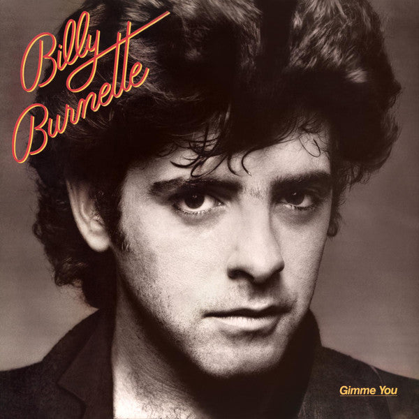Billy Burnette - Gimme You (CD, Album, RE, RM)