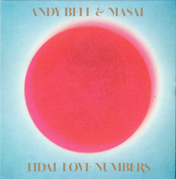 Andy Bell (2) & Masal (3) - Tidal Love Numbers (CD, Album)