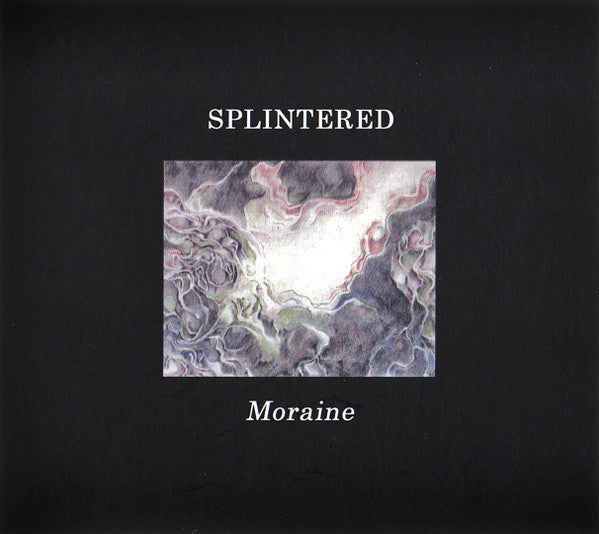 Splintered - Moraine (CD, Album, RE, RM)