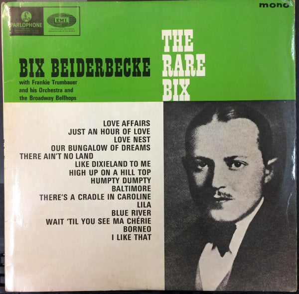Bix Beiderbecke - The Rare Bix (LP, Comp, RE)