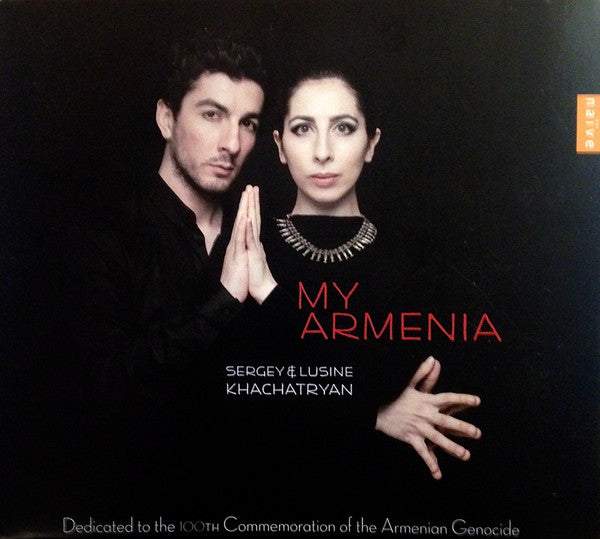 Sergey* & Lusine Khachatryan - My Armenia (CD)