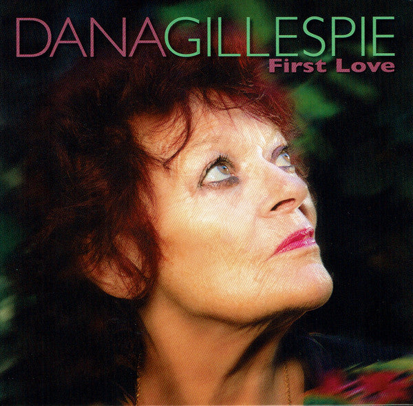 Dana Gillespie - First Love (CD, Album)