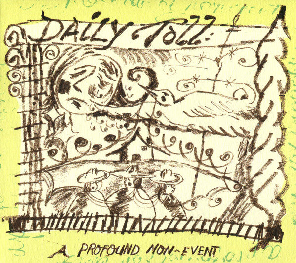 Daily Toll - A Profound Non-Event (CD, Album)