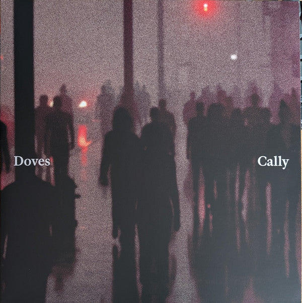 Doves - Cally / Lean Into The Wind (10", RSD, Single, Ltd, Red)