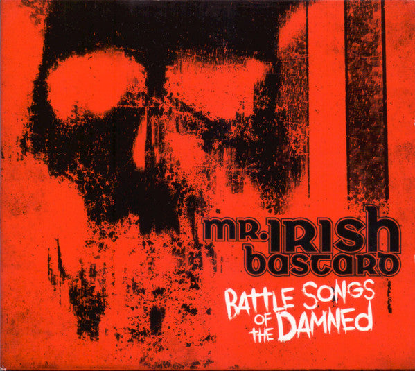 Mr. Irish Bastard - Battle Songs Of The Damned (CD, Album, Dig)