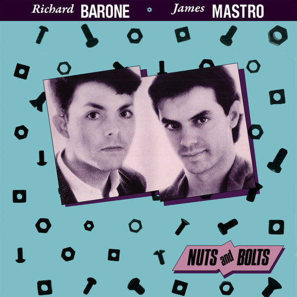 Richard Barone, James Mastro - Nuts And Bolts (CD, Album, RE)