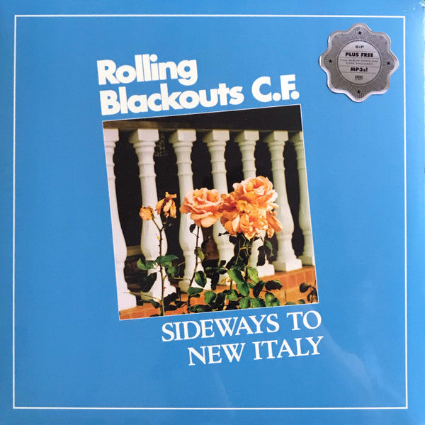 Rolling Blackouts C.F.* - Sideways To New Italy (LP, Album)