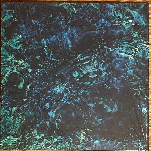 Ichiko Aoba* - Luminescent Creatures (LP, Bioplastic)