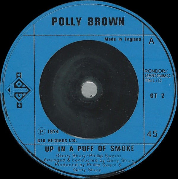 Polly Brown - Up In A Puff Of Smoke (7", Single)