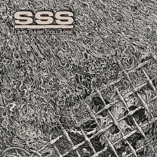 SSS - Limp. Gasp. Collapse. (LP, Album)