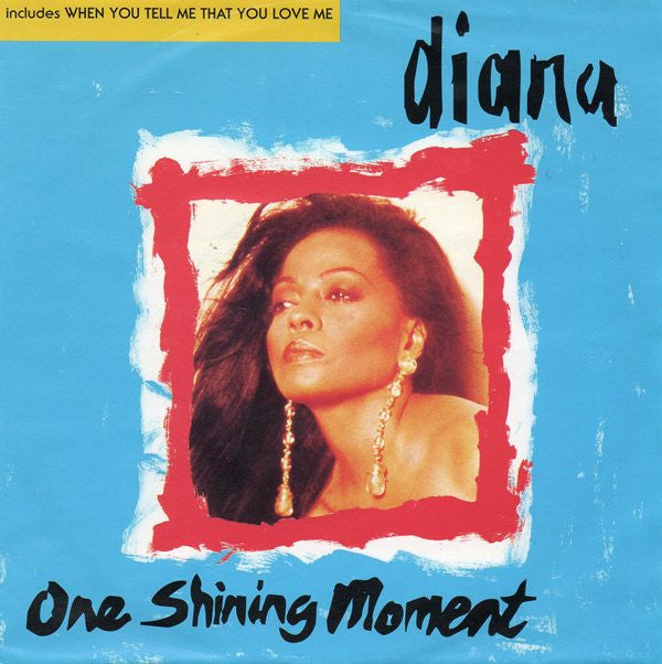 Diana* - One Shining Moment (7", Single)