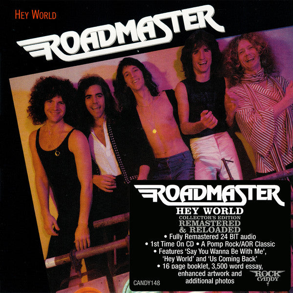 Roadmaster (2) - Hey World (CD, RE, RM)