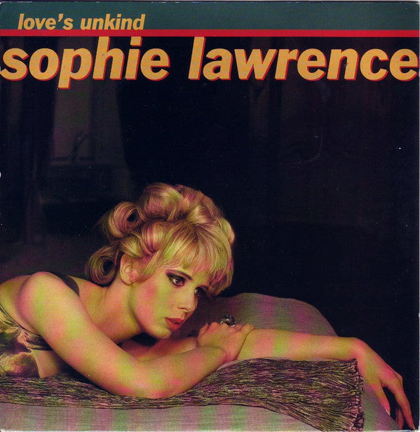 Sophie Lawrence - Love's Unkind (7", Sil)