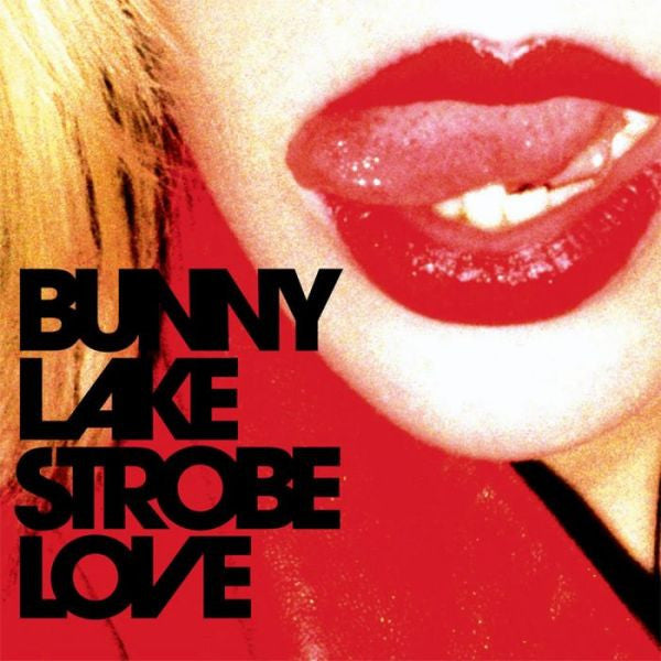 Bunny Lake - Strobe Love (12")