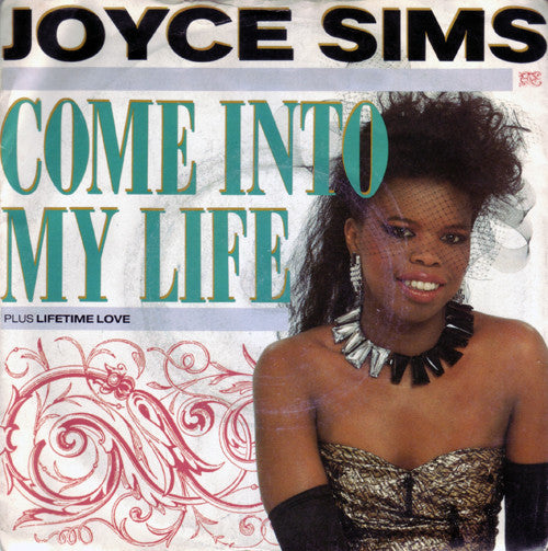 Joyce Sims - Come Into My Life (7", Single, Sil)