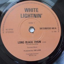 White Lightnin' (5) - Long Black Train (7")