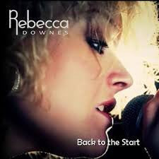 Rebecca Downes - Back To The Start (CD, Album)