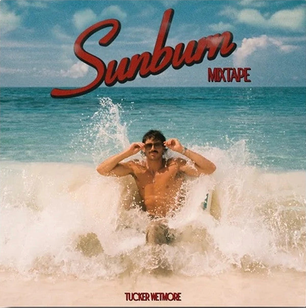 Tucker Wetmore - Sunburn Mixtape (12", Ltd, Mixtape)
