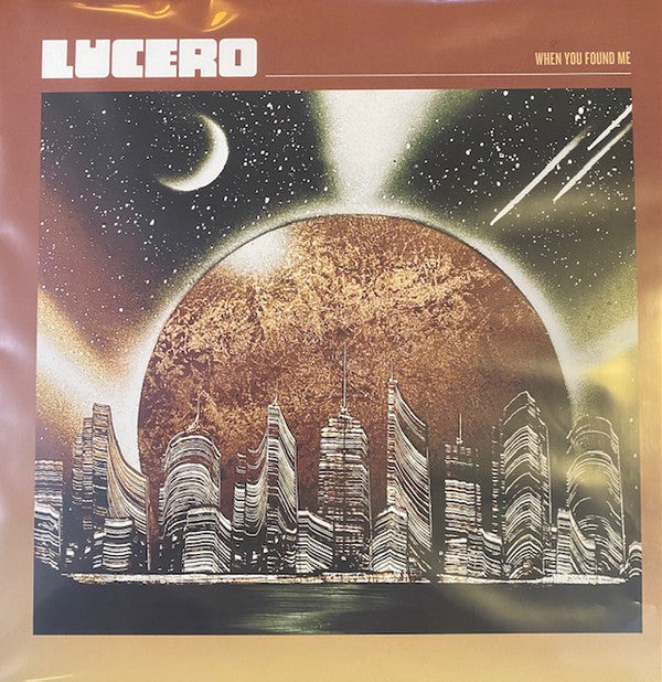 Lucero - When You Found Me (LP, Album)