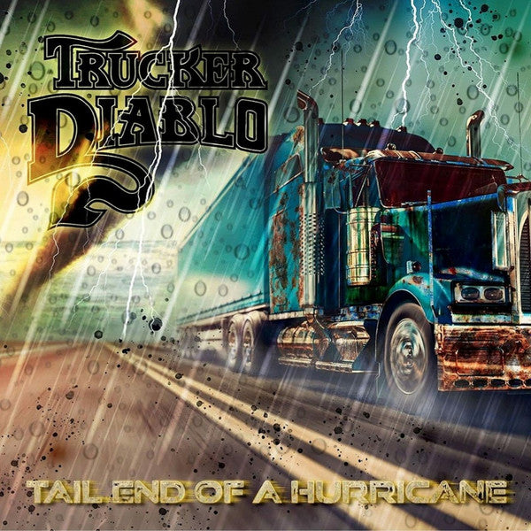 Trucker Diablo - Tail End Of A Hurricane (CD, Album)